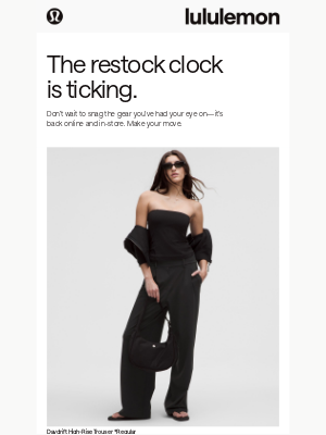 Lululemon - Restocked and ready—in stores and online