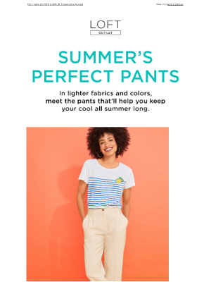 LOFT - Must-have summer pants, now up to 50% OFF!
