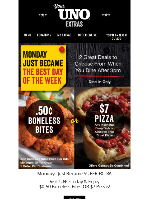 Uno Pizzeria & Grill - Monday Specials | $7 Pizza or $0.50 Boneless Bites