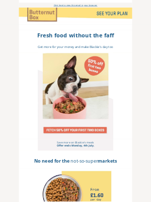 butternutbox - Fetch 50% off fresh food for Blackie without the faff