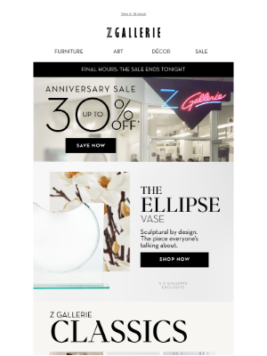 Z Gallerie - FINAL HOURS. The Anniversary Sale Ends Tonight