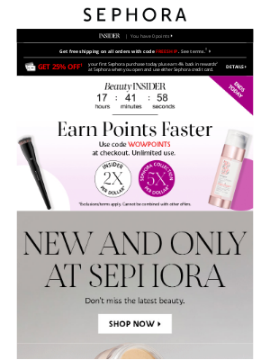 Sephora - LAST CHANCE to earn 2X points* on your basket 💫