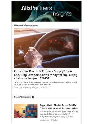 AlixPartners - Consumer Products Corner - Supply Chain Check up: Are companies ready for the supply chain challenges of 2025?