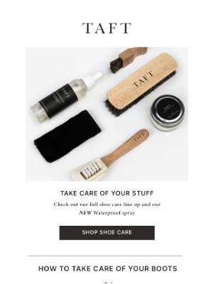Taft - Take Care of Your Stuff