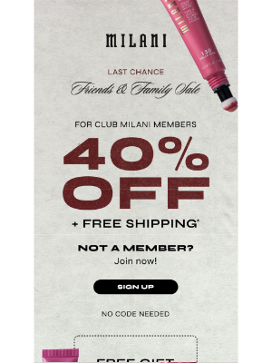 Milani - Final call: 40% off + free shipping ends tonight 😲
