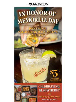 El Torito - Raise a Glass to $5 Cadillac Margs This Memorial Day! 🎉