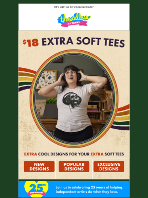Threadless - You’ll get it when you wear one.