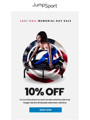 JumpSport, Inc. - Final Hours: 10% Off Sitewide Ends Tonight!