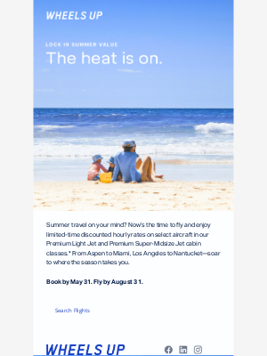 Wheels Up - Last chance to book summer’s best at discounted rates