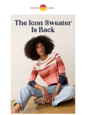 Marine Layer - The Icon Sweater is Back (!)