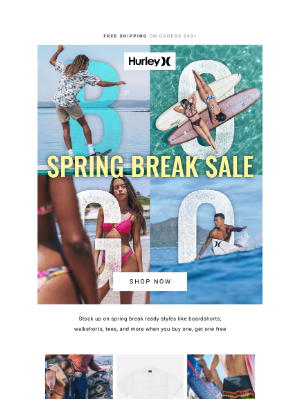 Hurley - Did someone say spring break? BOGO FREE on warm weather essentials✈️🌴