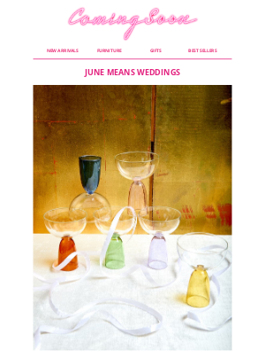 Coming Soon - JUNE MEANS WEDDINGS