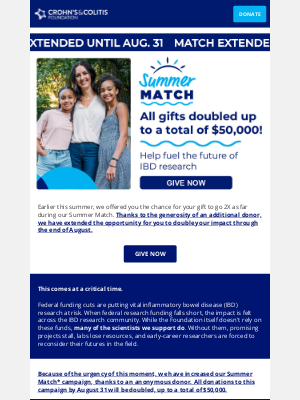 Crohn's & Colitis Foundation - This just in — Summer Match extended!