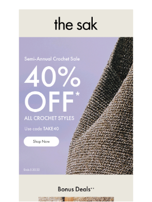 The Sak - Starting Now, Our Biggest-Ever Crochet Sale!