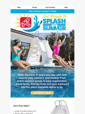 Step2 - New Pool Arrivals for Unforgettable Family Time