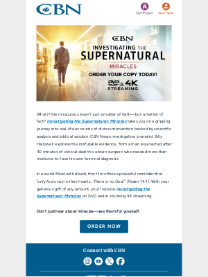 The Christian Broadcasting Network - Do miracles still happen? See the evidence for yourself!