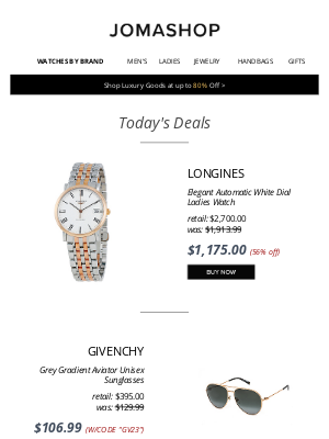 Jomashop - ➡️ TODAY ONLY: Longines Ladies Auto $1175 | Givenchy Sunglasses $107 | GV2 by Gevril Triton Auto $449 | Costa Del Mar Sunglasses $80