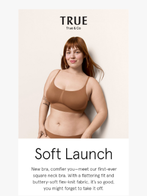 True&Co - Get in your feels with our newest bra