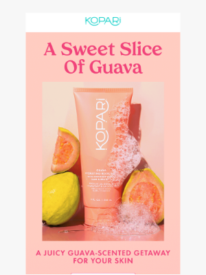 Kopari Beauty - Fresh, fruity, and sweet: The Guava Collection