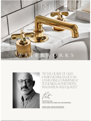 RH Baby & Child - RH Presents Waterworks. Inspired Design for the Bath & Kitchen.