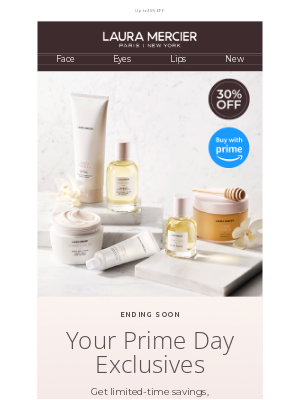 Laura Mercier Cosmetics - There's Still Time For Prime Day Savings...