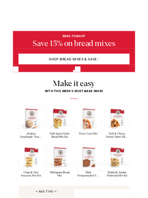 King Arthur Baking Company - Don’t Miss 15% off Bread Mixes!