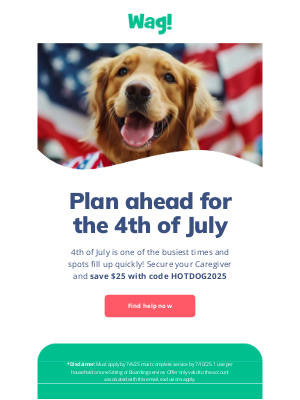 Wag - $25 for July 4th Weekend