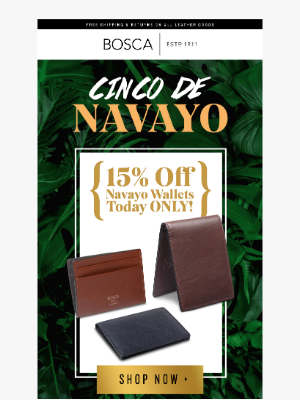 Bosca Accessories - Its Cinco de Navayo | 15% off Navayo Wallets