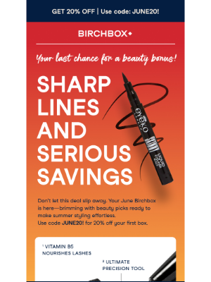 Birchbox(United Kingdom) - 🔓 Unlock 20% Off Your June Box!