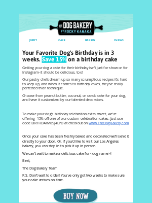 The Dog Bakery - T-Minus 3 Weeks to buy your dog a birthday cake! 🎂