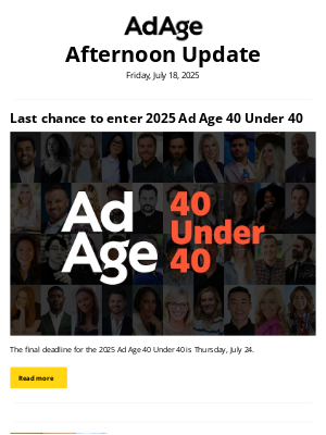Ad Age - Last chance to enter 2025 Ad Age 40 Under 40—plus, brands line up to sponsor ‘The Group Chat’ on TikTok