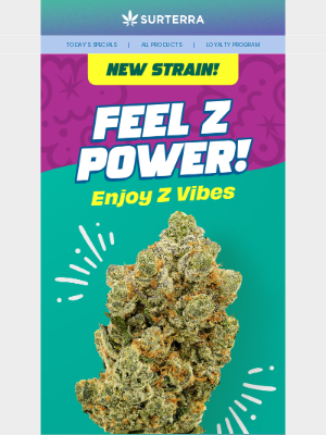 Surterra Wellness - 💪🏻Powerful New Strain at Surterra!💪🏻