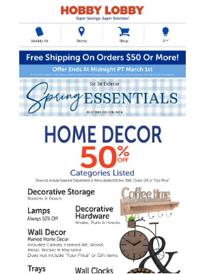 Hobby Lobby - Add Finishing Touches – 50% Off Home Decor