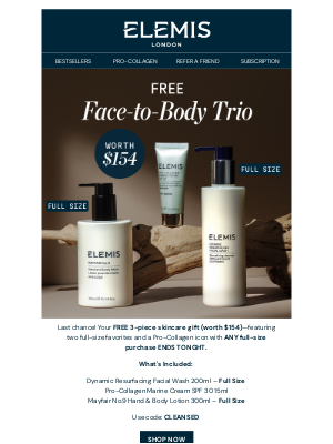 ELEMIS - Last Chance! FREE Gift with ANY Full Size