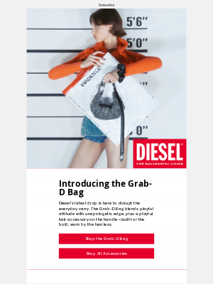Diesel - Grab Attention. Grab the New Grab-D Bag.