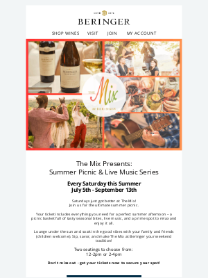Beringer - It’s Summer. It’s Saturday – Join us at The Mix at Beringer