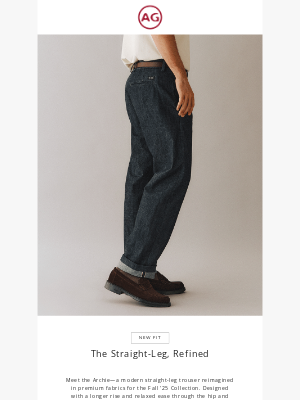 AG Jeans - Introducing the Archie: Modern Straight, Elevated for Fall