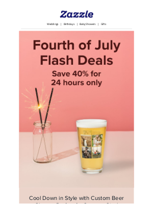 Zazzle - Final Flash Deal: Save 40% Inside 🍻
