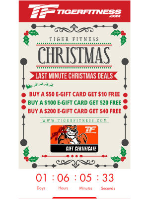 Tiger Fitness - Huge eGift Card Sale for Last Minute Shoppers  Buy 1, Get a Bonus 1 FREE!