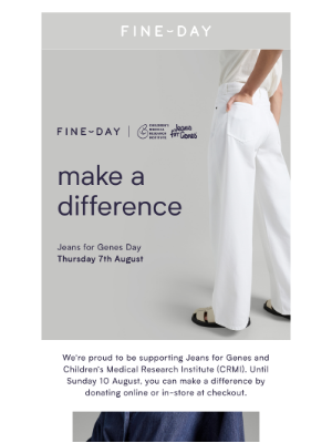 Fine Day (Australia) - Jeans for Genes