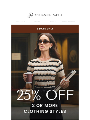 Adrianna Papell - 25% Off 2+ Clothing Styles | Build A Fall-Worthy Wardrobe
