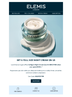 ELEMIS - Last Day! Free Night Cream On Us!