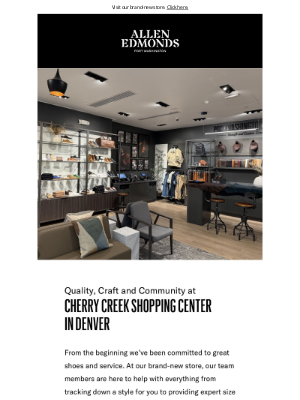 Allen Edmonds - Timeless quality, at Cherry Creek shopping center