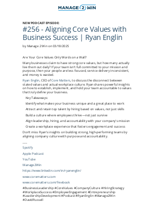 MANAGEtoWIN - #256 - Aligning Core Values with Business Success | Ryan Englin on 03/18/2025
