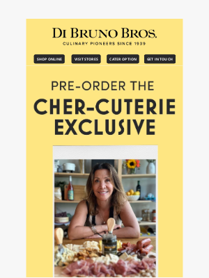 Di Bruno Bros. - Pre-Order the Cher-cuterie Exclusive