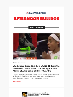 Barstool Sports - Watch: Neon Green Dildo Gets LAUNCHED From The Nosebleeds Onto A WNBA Court During The Final Minute Of A Tie Game. OH THE HUMANITY!