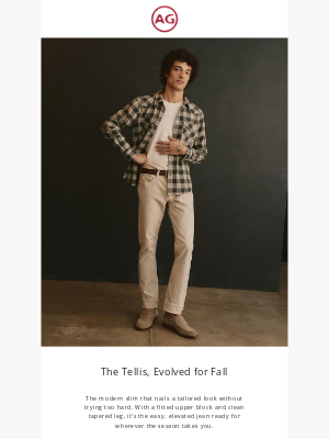 AG Jeans - New Season. Same Timeless Fit.