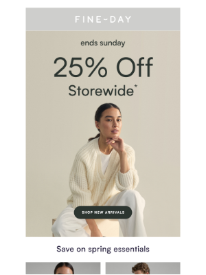 25% Off Storewide*