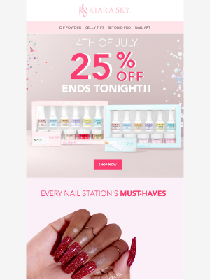 Kiara Sky Professional Nails - SALE ENDS TONIGHT!💸