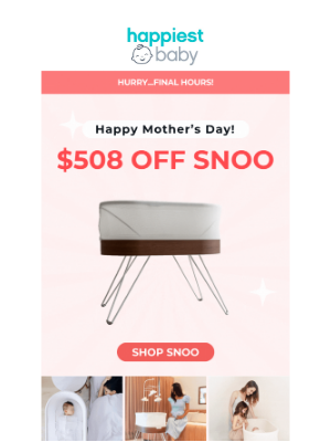 Happiest Baby - A Mother's Day Gift for You...$508 Off SNOO 💝